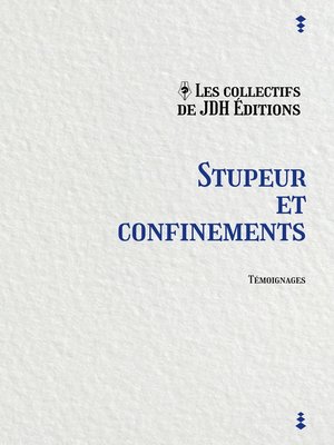 cover image of Stupeur et confinements